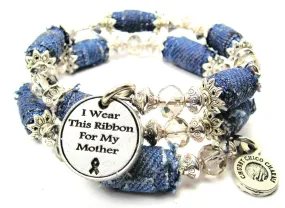 I Wear This Ribbon For My Mother Blue Jean Beaded Wrap Bracelet